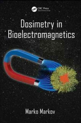 Dosimetry in Bioelectromagnetics