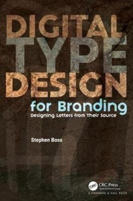 Digital Type Design for Branding: Designing Letters from their Source