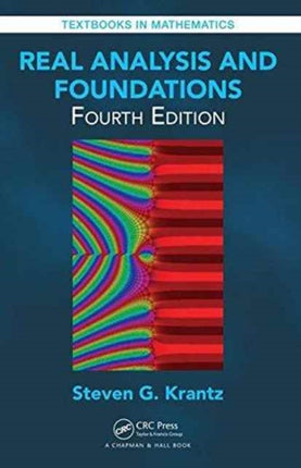 Real Analysis and Foundations Textbooks in Mathematics