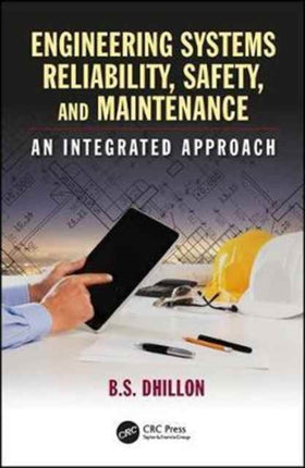 Engineering Systems Reliability Safety and
