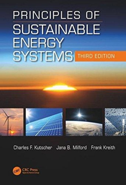 Principles of Sustainable Energy Systems Third