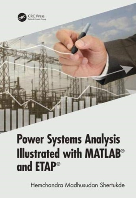 Power Systems Analysis Illustrated with MATLAB