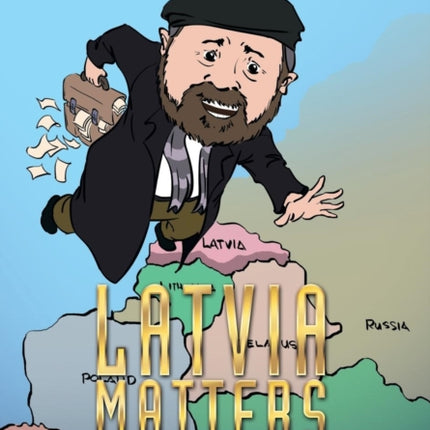 Latvia Matters