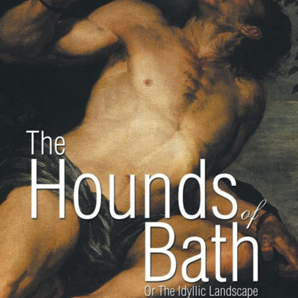 The Hounds of Bath