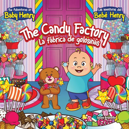 The Candy Factory La Fbrica De Golosinas La Fbrica de Golosinas