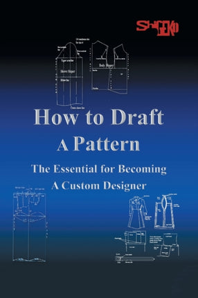 How To Draft A Pattern The Essential Guide to Custom Design