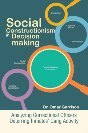 Social Constructionism in DecisionMaking