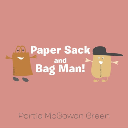 Paper Sack and Bag Man