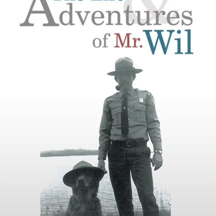 The Life and Adventures of Mr. Wil