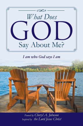 What Does God Say About Me I am who God says I am