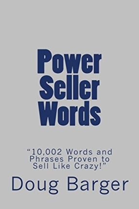 Power Seller Words 10002 Words and Phrases Proven