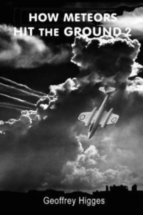 How Meteors Hit the Ground 2 Detailed Accident Data Included Volume 2