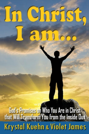 In Christ I Am