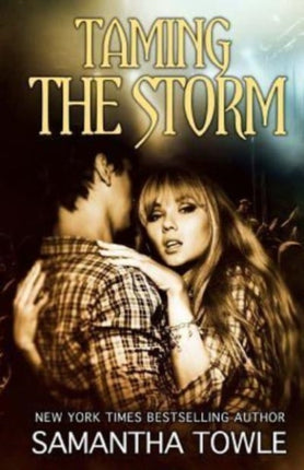 Taming the Storm Volume 3 The Storm Series