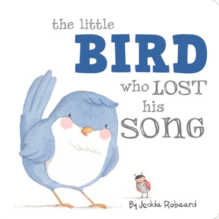 The Little Bird Who Lost His Song