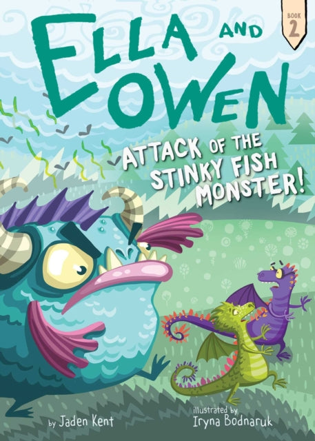 Ella and Owen 2: Attack of the Stinky Fish Monster!