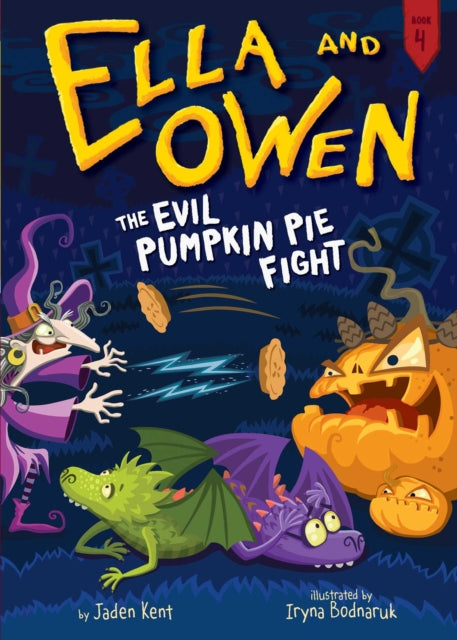 Ella and Owen 4: The Evil Pumpkin Pie Fight!