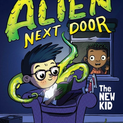 The Alien Next Door 1 The New Kid