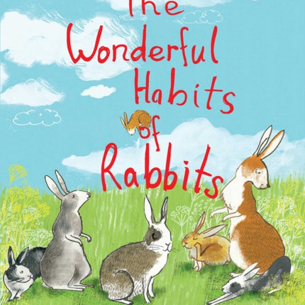 The Wonderful Habits of Rabbits