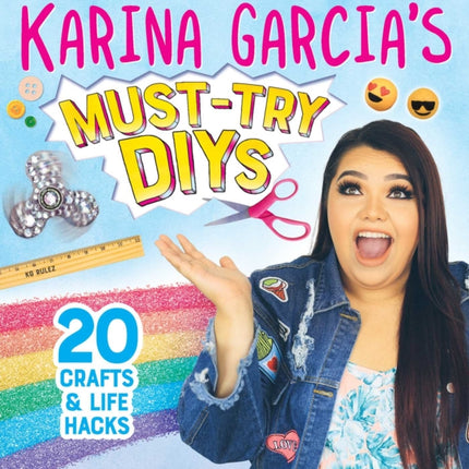 Karina Garcia's Must-Try DIYs: 20 Crafts & Life Hacks