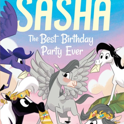 Tales of Sasha 11: The Best Birthday Party Ever