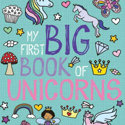 My First Big Book of Unicorns