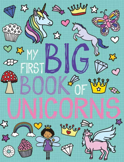 My First Big Book of Unicorns