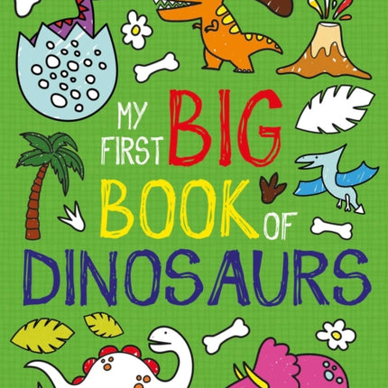 My First Big Book of Dinosaurs