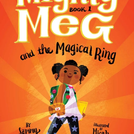 Mighty Meg 1: Mighty Meg and the Magical Ring