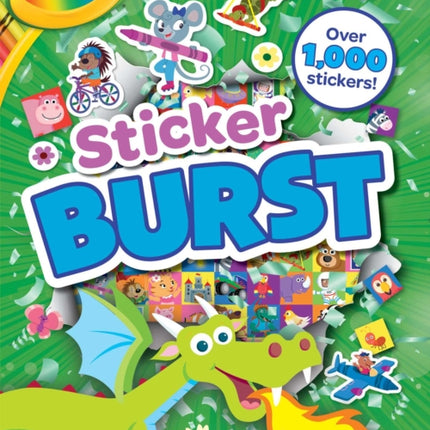 Crayola: Sticker Burst (a Crayola Sticker Activity Book for Kids)