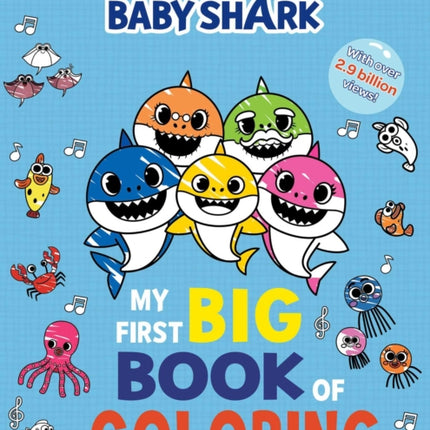 Baby Shark: My First Big Book of Coloring