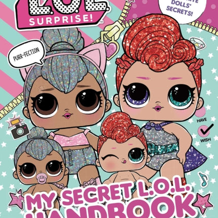 L.O.L. Surprise!: My Secret L.O.L. Handbook