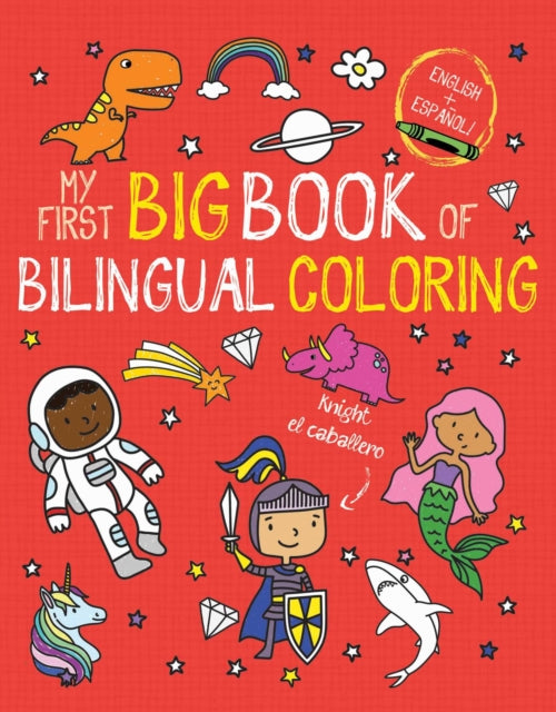 My First Big Book of Bilingual Coloring: Spanish