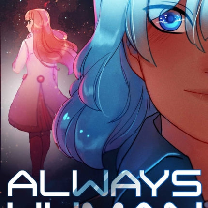 Always Human: A Graphic Novel (Always Human, #1)