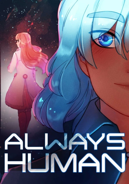 Always Human: A Graphic Novel (Always Human, #1)