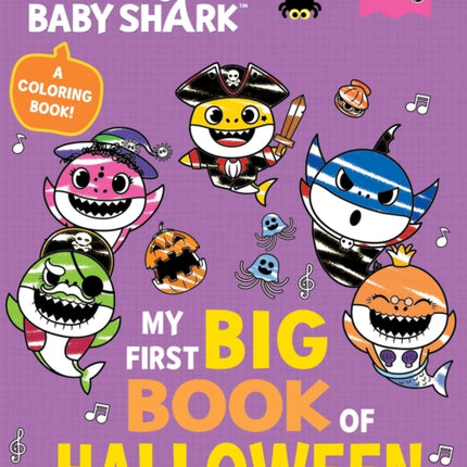 Baby Shark: My First Big Book of Halloween