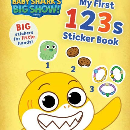 Baby Sharks Big Show My First 123s Sticker Book