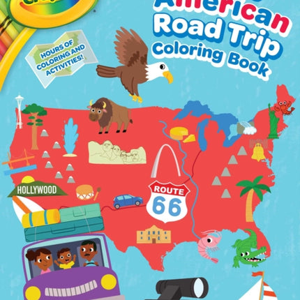 Crayola: My Big American Road Trip Coloring Book (a Crayola My Big Coloring Book for Kids)