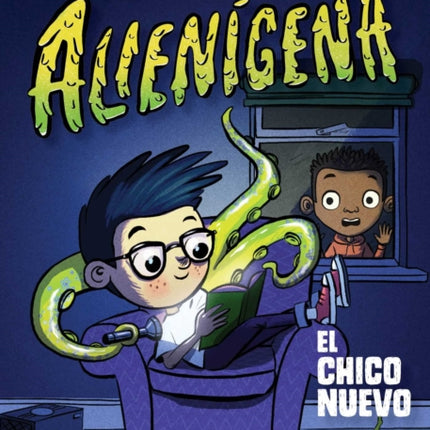 Mi Vecino Alienígena 1: El Chico Nuevo