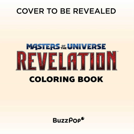 Masters of the Universe: Revelation Official Coloring Book (Essential Gift for Fans)