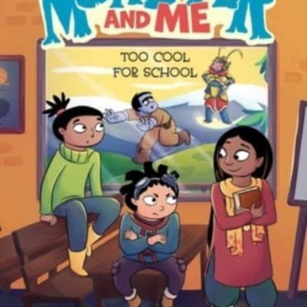 Monster and Me 4: Too Cool for School