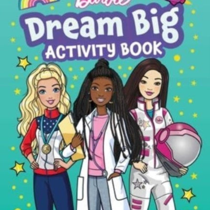 Barbie Dream Big Activity Book