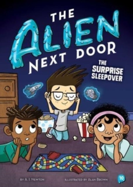 The Alien Next Door 10 The Surprise Sleepover