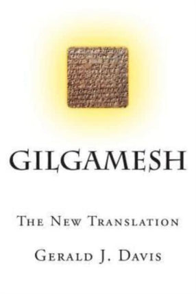 Gilgamesh The New Translation