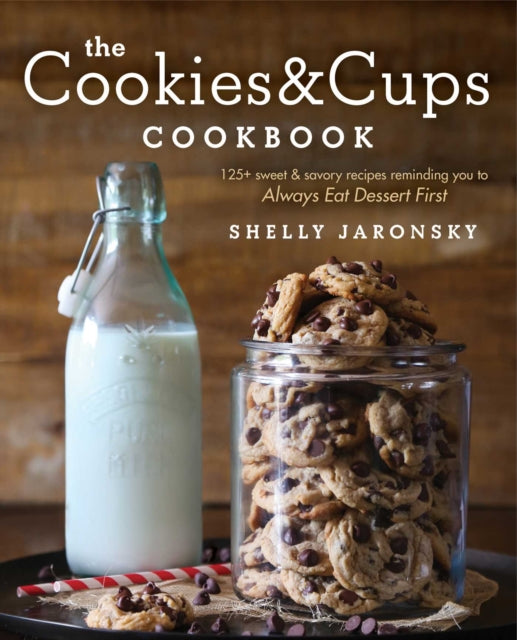 The Cookies  Cups Cookbook