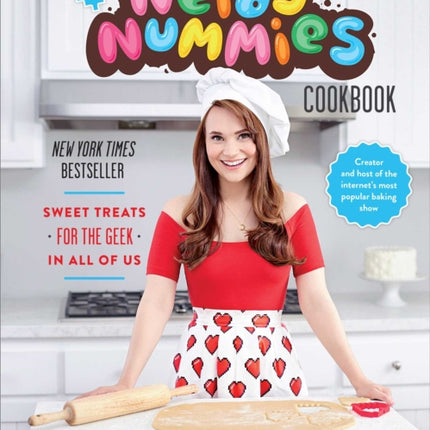 The Nerdy Nummies Cookbook Sweet Treats for the