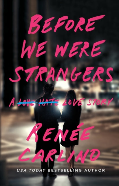 Before We Were Strangers