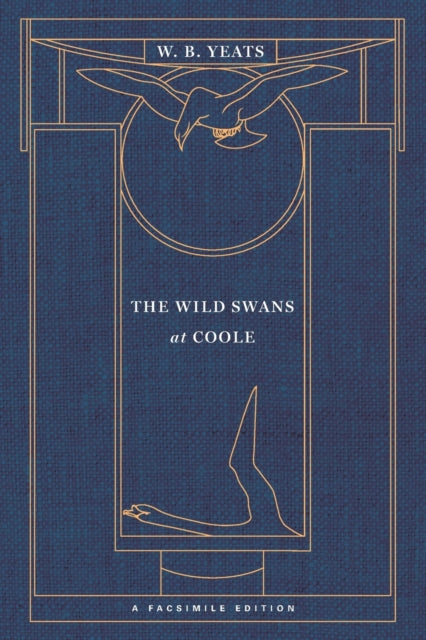 The Wild Swans at Coole: A Facsimile Edition