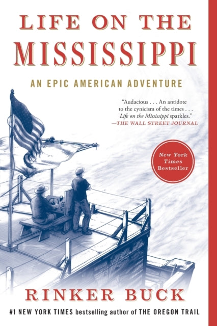 Life on the Mississippi: An Epic American Adventure