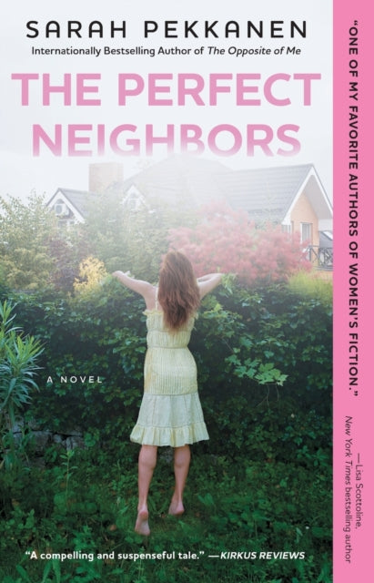 The Perfect Neighbors: A Novel